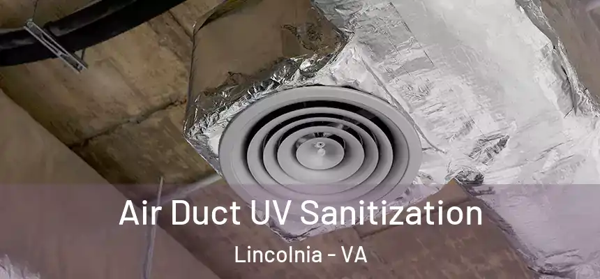  Air Duct UV Sanitization Lincolnia - VA
