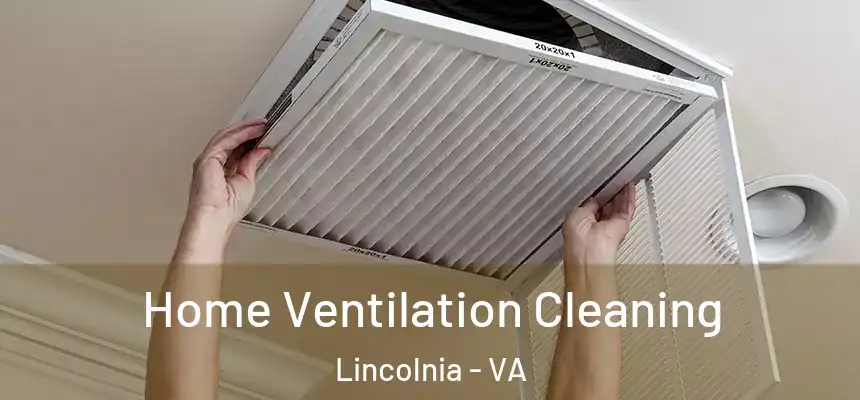  Home Ventilation Cleaning Lincolnia - VA