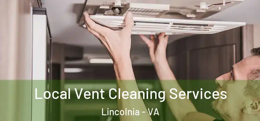  Local Vent Cleaning Services Lincolnia - VA