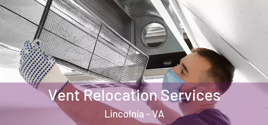  Vent Relocation Services Lincolnia - VA